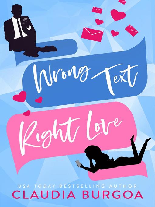 Title details for Wrong Text, Right Love by Claudia Burgoa - Wait list